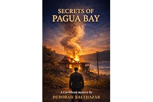 Secrets of Pagua Bay: A Caribbean Mystery