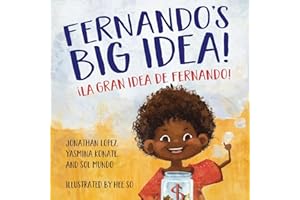 Fernando's Big Idea / La gran idea de Fernando: (Bilingual English - Spanish) (Beyond Borders)