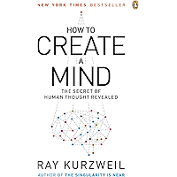 How to Create a Mind: The Secret of Human Thought Revealed