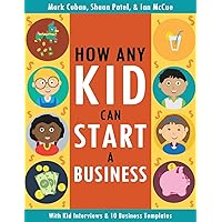 How Any Kid Can Start a Business