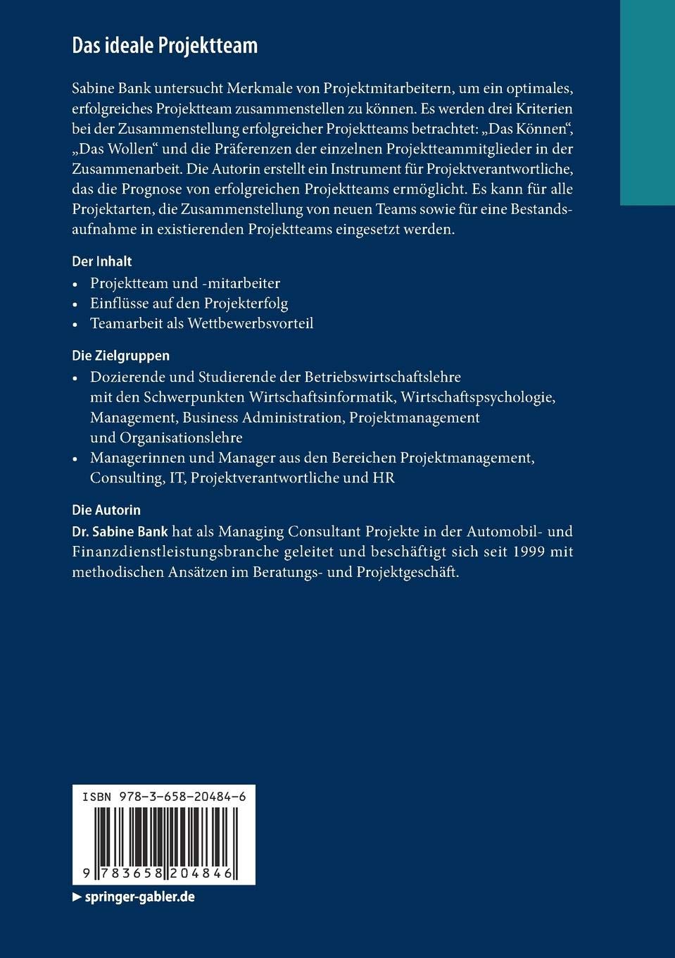 Amazon Com Das Ideale Projektteam Fahigkeit Motivation Und