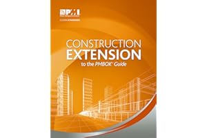 Construction Extension to the PMBOK® Guide
