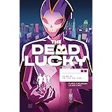 Dead Lucky, Volume 1: A Massive-Verse Book (The Dead Lucky)