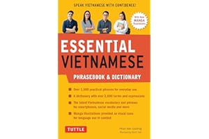 Essential Vietnamese Phrasebook & Dictionary: Start Conversing in Vietnamese Immediately! (Revised Edition)