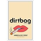 Dirtbag: Essays