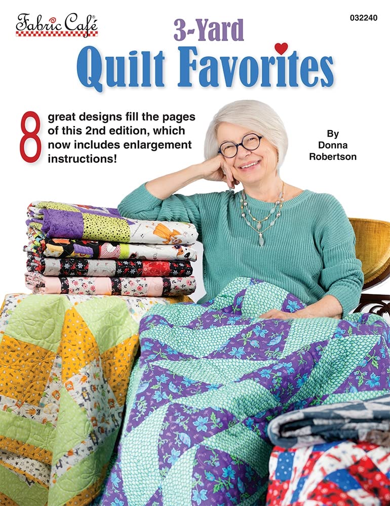 Fabric Cafe 3 Yard Quilt Favorites by Donna Robertson, (FC032240)