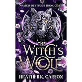 The Witch's Wolf: Fated Destines