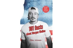 101 Facts About Morgan Wallen: The Ultimate Book With Quizzes, Coloring, and Journaling!
