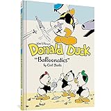 Walt Disney's Donald Duck "Balloonatics": The Complete Carl Barks Disney Library Vol. 25