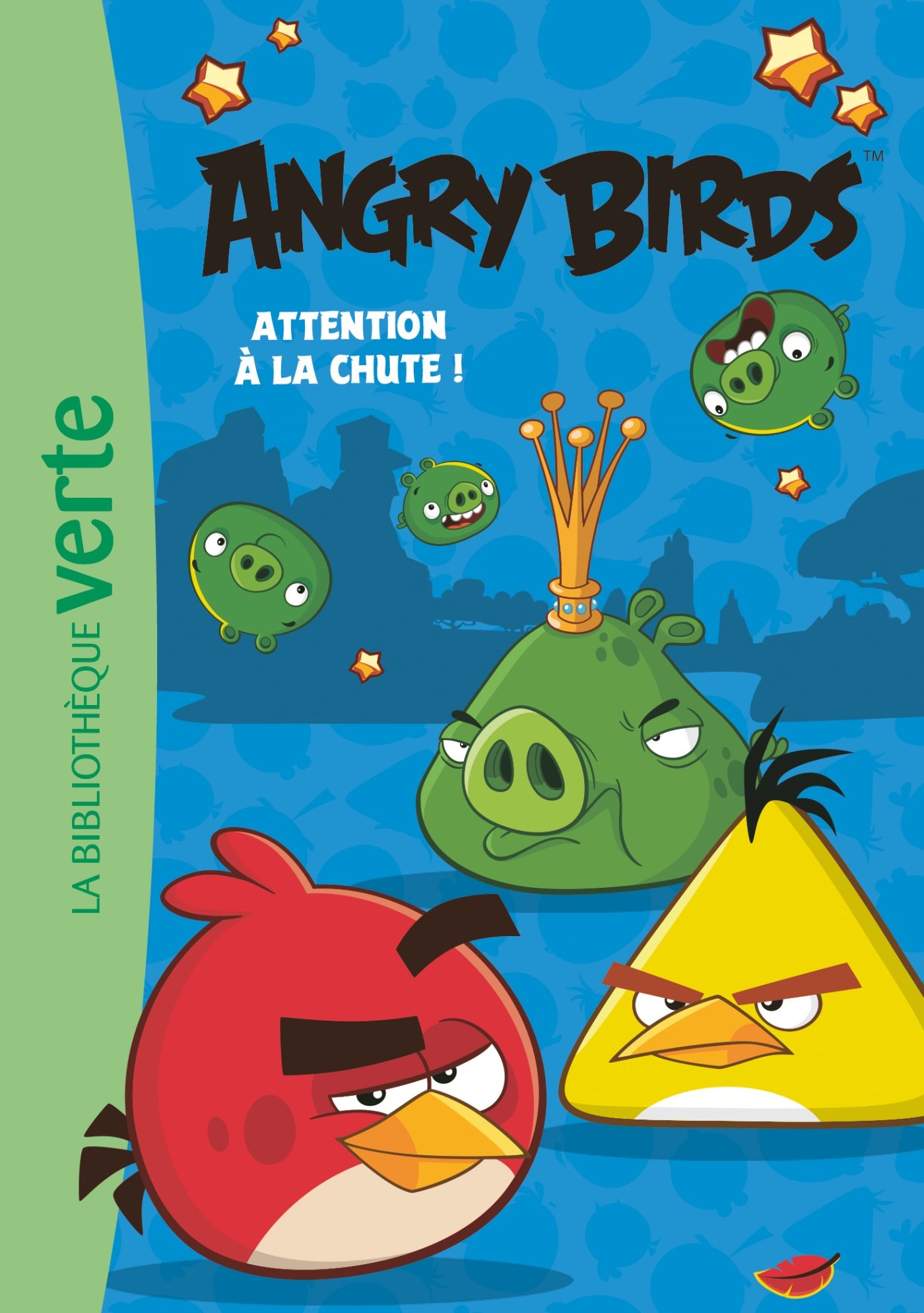 Angry Birds 01 Attention A La Chute Angry Birds 1 French Edition 9782017034889 Amazon Com Books
