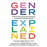 Gender Explained: A New Understanding of Identity in a Gender Creative World