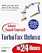Sams Teach Yourself Turbotax Deluxe in 24 Hours (Teach Yourself in 24 Hours Series) by 