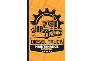 Diesel Truck Maintenance Log Book: Is a Handy Vehicle Maintenance Log Book for Trucks and Semi Truck Maintenance Book | Glove