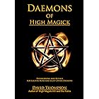 Daemons of High Magick: Pathworking and Rituals for Lucifer, Bune and Eight Other Daemons (High Magick Studies)