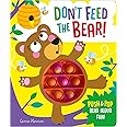 Don't Feed the Bear! (Push Pop Bubble Books)