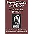 From Chance to Choice: Genetics and Justice