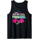 Lets get Physical | Totally Rad 90s Style Workout Gym Retro Tank Top