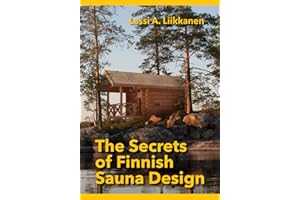 The Secrets of Finnish Sauna Design