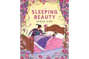 Sleeping Beauty: Based on the Original Story by the Brothers Grimm