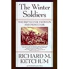The Winter Soldiers: The Battle for Trenton and Princeton