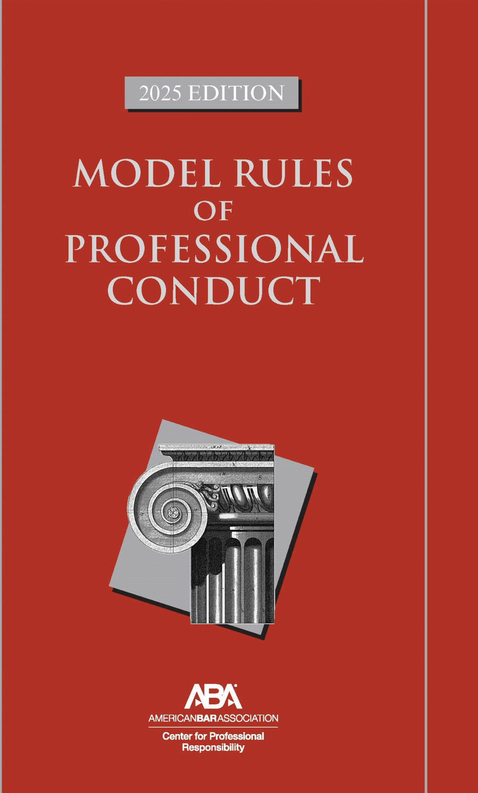 Model Rules Of Prof.Conduct 2025 Edit.