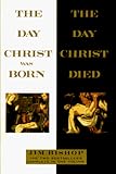 Front cover for the book The Day Christ Died by Jim Bishop