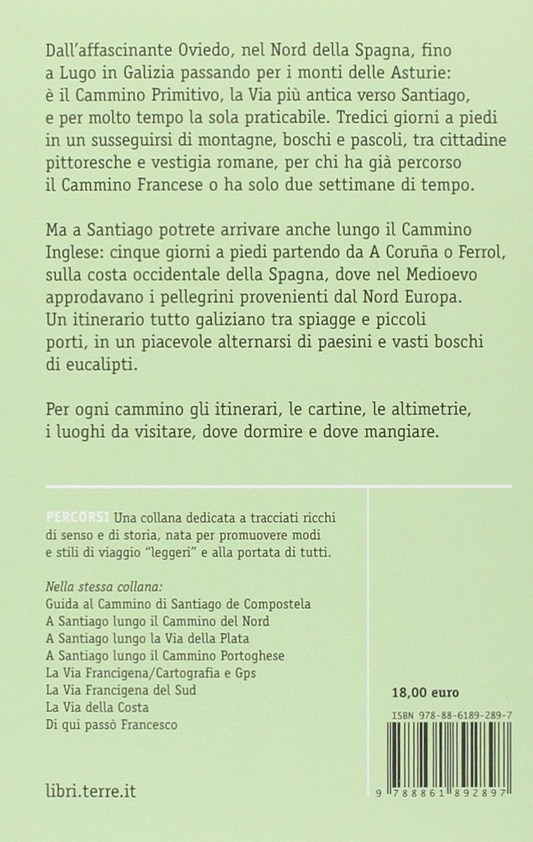 A Santiago Lungo Il Cammino Primitivo E Il Cammino Inglese