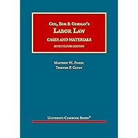 Cox, Bok & Gorman’s Labor Law (University Casebook Series)
