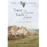 Tokat Ancient; Tokat Green: Into the Discovery of a Turkish Town
