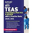 ATI TEAS Strategies, Practice & Review with 2 Practice Tests: Online + Book (Kaplan Test Prep)