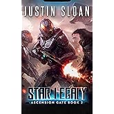Star Legacy: A Military SciFi Epic (Ascension Gate)