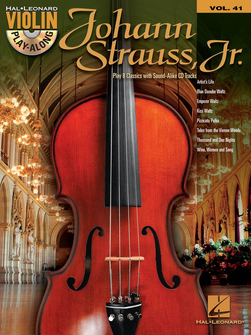 Johann Strauss. Violin Solo. Includes CD: Violin Play-Along Volume 41 (Hal Leonard Violin Play Along)