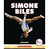 Simone Biles: America's Greatest Gymnast (Rookie Biographies)