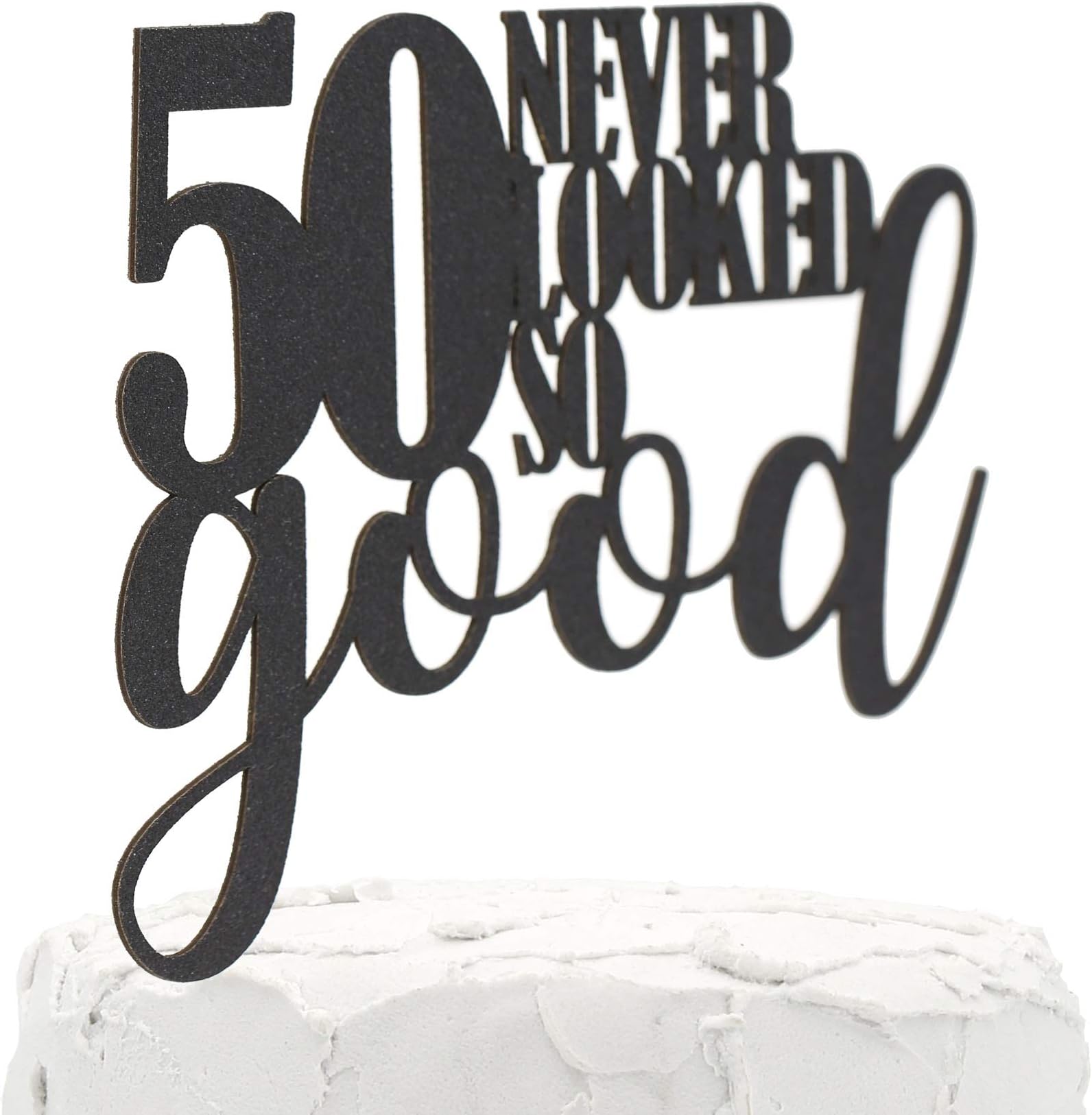NANASUKO 50th Birthday Cake Topper - 50 never looked so good - Double Sided Black Glitter - Premium quality Made in USA