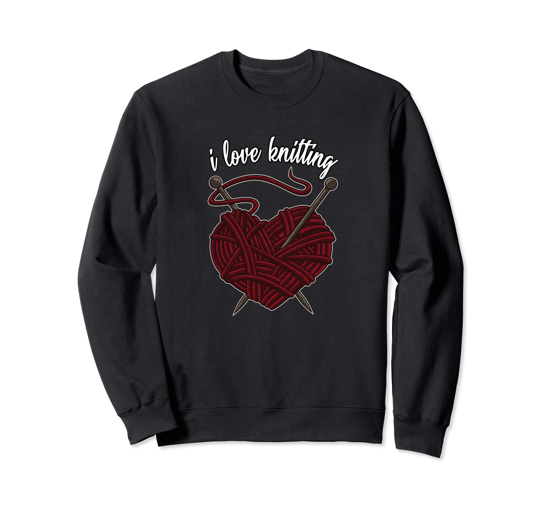 I Love Knitting - Heart Yarn For Knitters And Sewing Lovers Sweatshirt