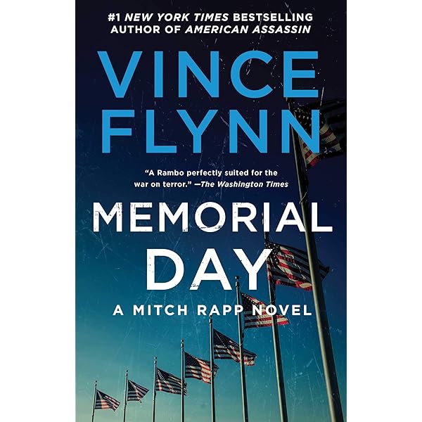 Amazon Com Memorial Day Mitch Rapp Book 7 Ebook Flynn Vince Kindle Store