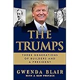 The Trumps: Three Generations of Builders and a President
