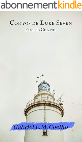 Download Contos de Luke Seven: Farol do Cruzeiro (Portuguese Edition) PDF