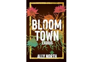 Bloom Town: Exodus