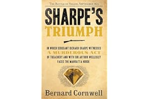 Sharpe's Triumph: The Battle of Assaye, September 1803