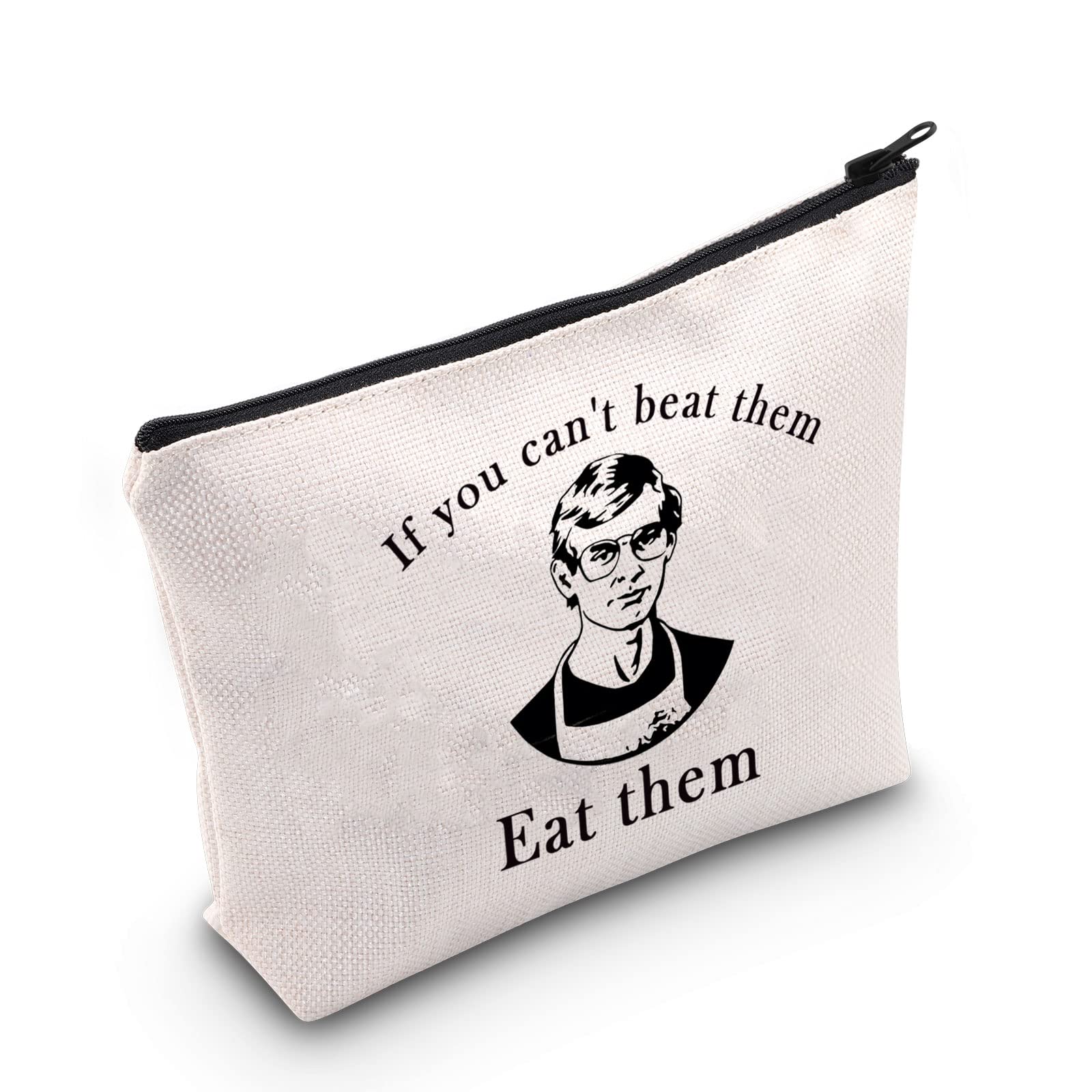 Serial Killer Gift True Crime Gift If You Can’t Beat Them Eat Them Zipper Pouch Travel Bag Horror Gift (If You Can't UK)