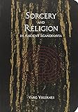 Sorcery and Religion in Ancient Scandinavia