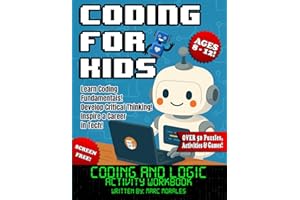 Coding For Kids: Ages 8-12: Coding and Logic Activity Workbook, Screen Free, Learn Coding Fundamentals, Develop Critical Thinking, Inspire a Career in ... & Activity Workbooks by Intel-Excellence)