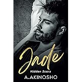 Jade: Hidden Scars: A Forbidden Age-Gap Romance (Book 1)