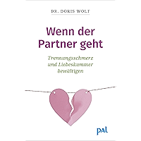 Wenn der Partner geht: Trennungsschmerz und Liebeskummer bewältigen (German Edition) book cover Wenn der Partner geht: Trennungsschmerz und Liebeskummer bewältigen (German Edition) book cover
