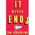 It Never Ends: A Memoir with Nice Memories!