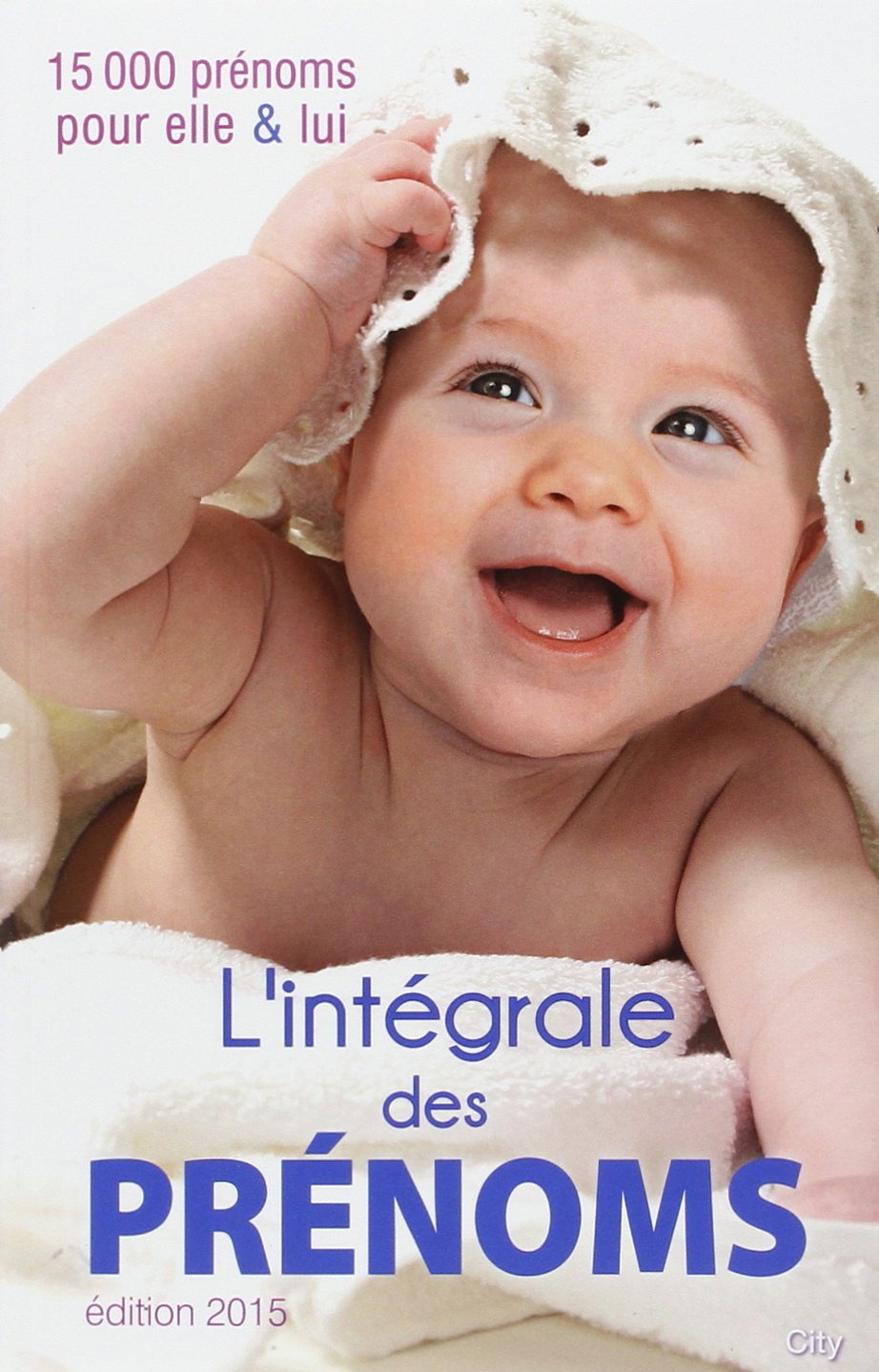 L Integrale Des Prenoms 14 15 Amazon Com Books