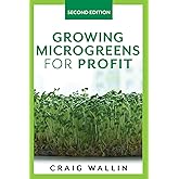 Growing Microgreens for Profit (Profitable Plants)