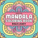 Mandala: Coloring Book of Bold and Easy Designs for