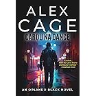 Carolina Dance: A Fast-Paced Orlando Black Action Thriller (Book 1) (An Orlando Black Action-Packed Thriller)